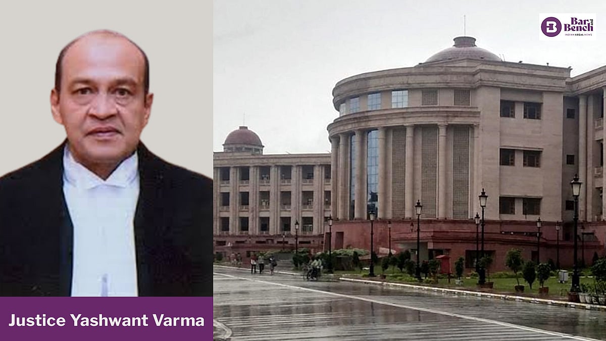 Justice Yashwant Varma - Source: Bar and Bench